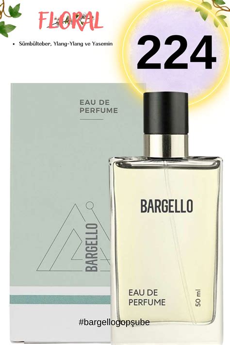 bargello 224 hangi parfüm muadili